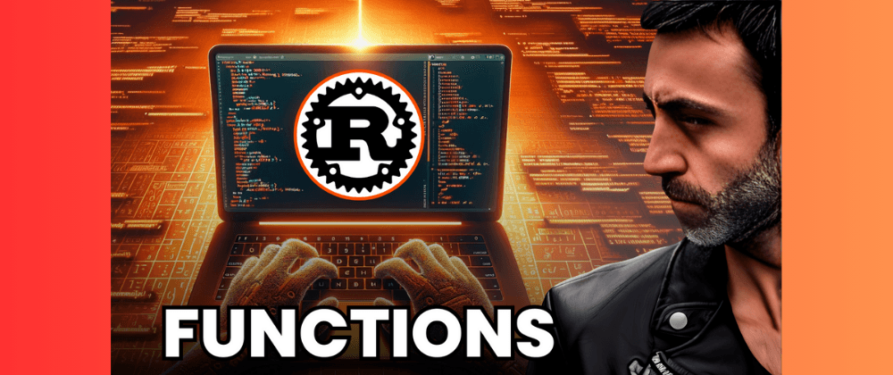 Functions in Rust: a good introduction