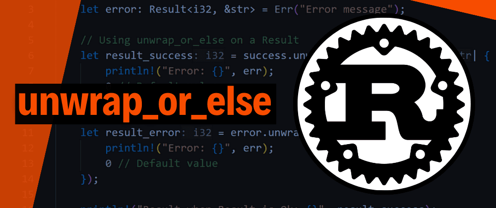 unwrap_or_else in Rust